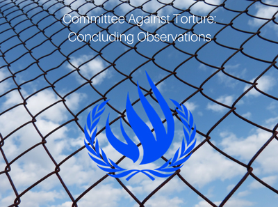 Committee Against Torture CAT Concluding Observations