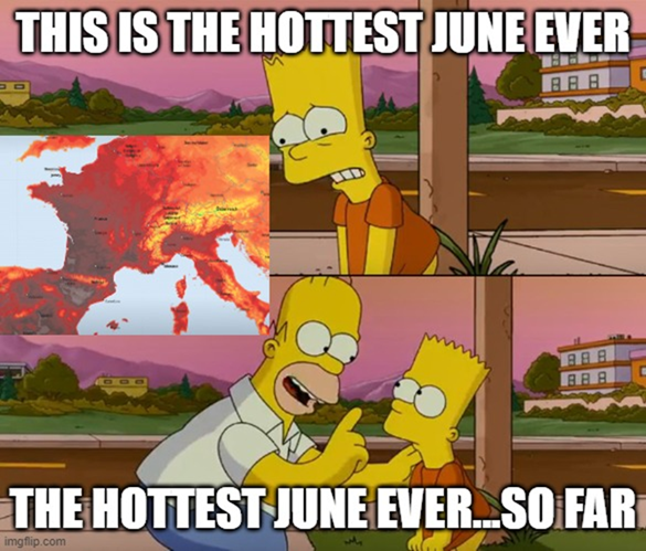 Famous Simpsons meme about "the worst day of my life... so far", adapted for the European climate crisis.